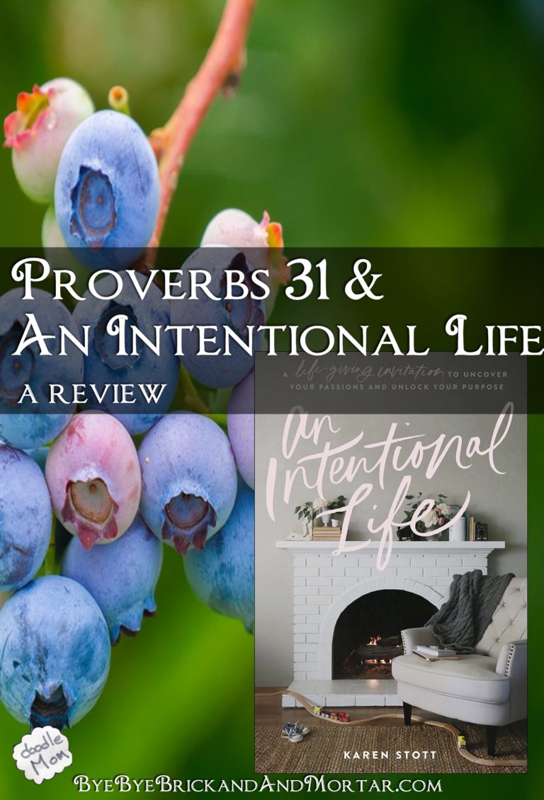 Proverbs 31 and An Intentional Life